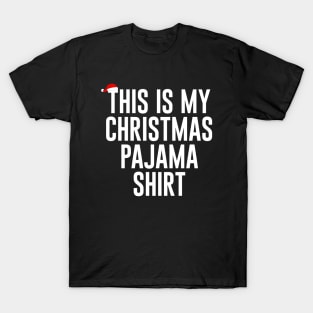 This is my Christmas pajama shirt 2020 Holidays T-Shirt